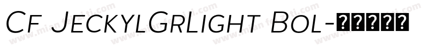 Cf JeckylGrLight Bol字体转换